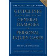 Guidelines for the Assessment of General Damages in Personal Injury Cases