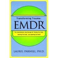 Transforming Trauma EMDR