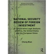 National Security Review of Foreign Investment