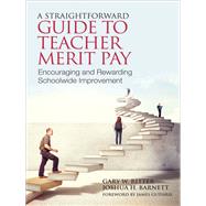 A Straightforward Guide to Teacher Merit Pay