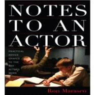Notes To An Actor,9781566637572