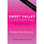 Sweet Valley Confidential Ten Years Later