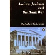 Andrew Jackson and the Bank War (Norton Essays in American History)