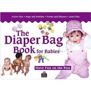 The Diaper Bag Book for Babies