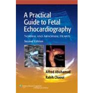 A Practical Guide to Fetal Echocardiography Normal and Abnormal Hearts