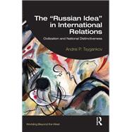 The “Russian Idea” in International Relations
