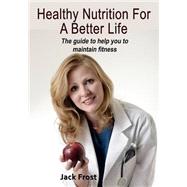 Healthy Nutrition for a Better Life