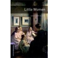 Oxford Bookworms Library: Little Women Level 4: 1400-Word Vocabulary
