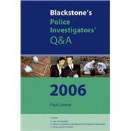 Blackstone's Police Investigators' Q&A 2006