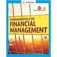 Fundamentals of Financial Management, 16th Edition