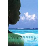 Tide Running : A Novel