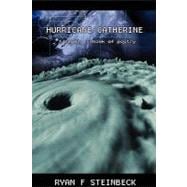 Hurricane Catherine: A Book of Poetry