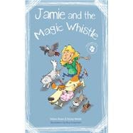 Vets and pets: Jamie and the magic whistle
