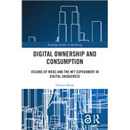 Digital Ownership and Consumption