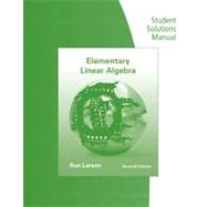 Student Solutions Manual for Larson/Falvo's Elementary Linear Algebra, 7th Edition