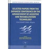 Selected Papers from the Japanese Conference on the Advancement of Assistive and Rehabilitation Technology