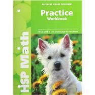 Harcourt School Publishers Math; Practice Workbook  Student Edition Grade K