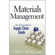 Materials Management An Executive's Supply Chain Guide