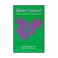 Motor Control : Theory and Practical Applications