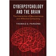 Cyberpsychology and the Brain