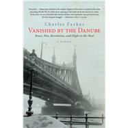 Vanished by the Danube