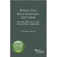 Federal Civil Rules Supplement 2017-2018