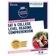 SAT & College Level Reading Comprehension (CS-57) Passbooks Study Guide