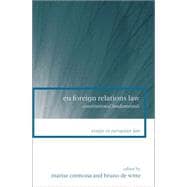 EU Foreign Relations Law Constitutional Fundamentals