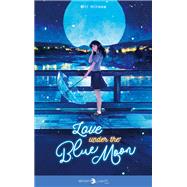 GFサ10*1◯● Blue moon1ページ●◯ Love under the blue moon