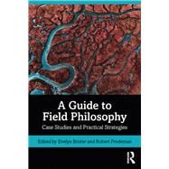 A Guide to Field Philosophy