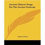 Ancient Chinese Songs for the Greater Festivals