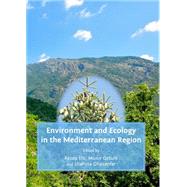 Environment and Ecology in the Mediterranean Region