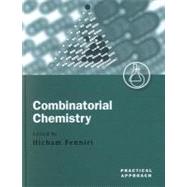 Combinatorial Chemistry A Practical Approach