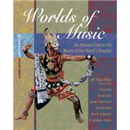 Worlds of Music An Introduction to the Music of the World’s Peoples, Shorter Version (with CD-ROM)
