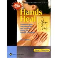Hands Heal Communication, Documentation, and Insurance Billing for Manual Therapists