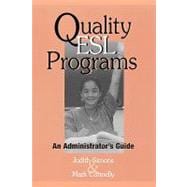 Quality ESL Programs An Administrator's Guide