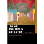 Law and Revolution in South Africa uBuntu, Dignity, and the Struggle for Constitutional Transformation