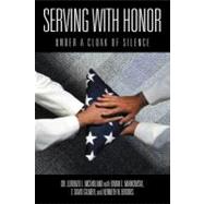 Serving With Honor: Under a Cloak of Silence