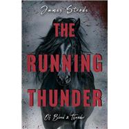 The Running Thunder Of Blood and Thunder