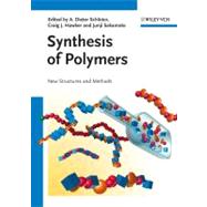 Synthesis of Polymers New Structures and Methods