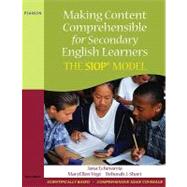 Making Content Comprehensible for Secondary English Learners : The SIOP Model