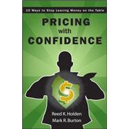 Pricing with Confidence 10 Ways to Stop Leaving Money on the Table