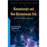 Histaminergic and Non-Histaminergic Itch: From Channels to Behavior