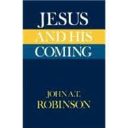 Jesus and His Coming