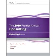 The 2010 Pfeiffer Annual: Consulting