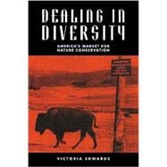 Dealing in Diversity: America's Market for Nature Conservation