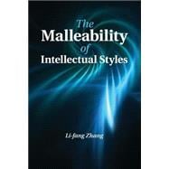 The Malleability of Intellectual Styles