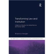 Transforming Law and Institution