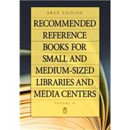 Recommended Reference Books for Small and Medium-sized Libraries and Media Centers 2015