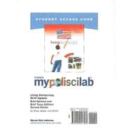 MyPoliSciLab Student Access Code Card for Living Democracy, 2010 Update (Brief National and Brief Texas Editions) (Standalone)
